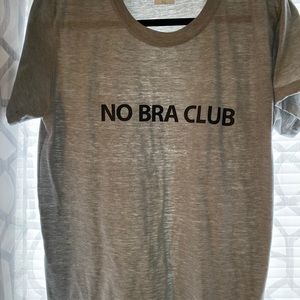 No bra club tshirt. Worn once.